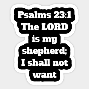 Psalm 23:1 King James Version Bible Verse Typography Sticker